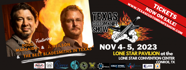 Texas Custom Knife Show – November 4 – 5, 2023 – The Lone Star Expo Center